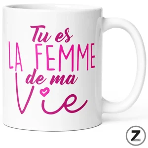 mug humour TU ES LA FEMME DE MA VIE