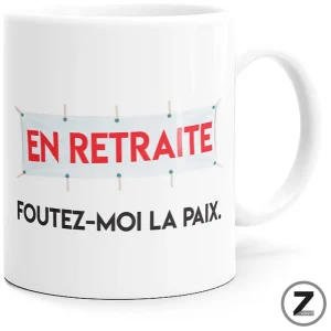 mug humour EN RETRAITE, FOUTEZ-MOI LA PAIX