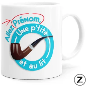 mug personnalisable UNE P'TITE PIPE ET AU LIT